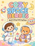 Cozy Space Heroes — Coloring Book